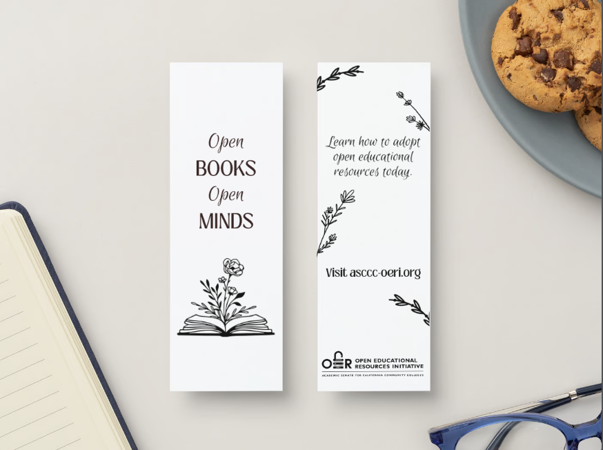 Black and white bookmark with florals growing from a book. The front reads "Open Books Open Minds" The back reads "Learn how to adopt open educational resources today. Visit asccc-oeri.org."